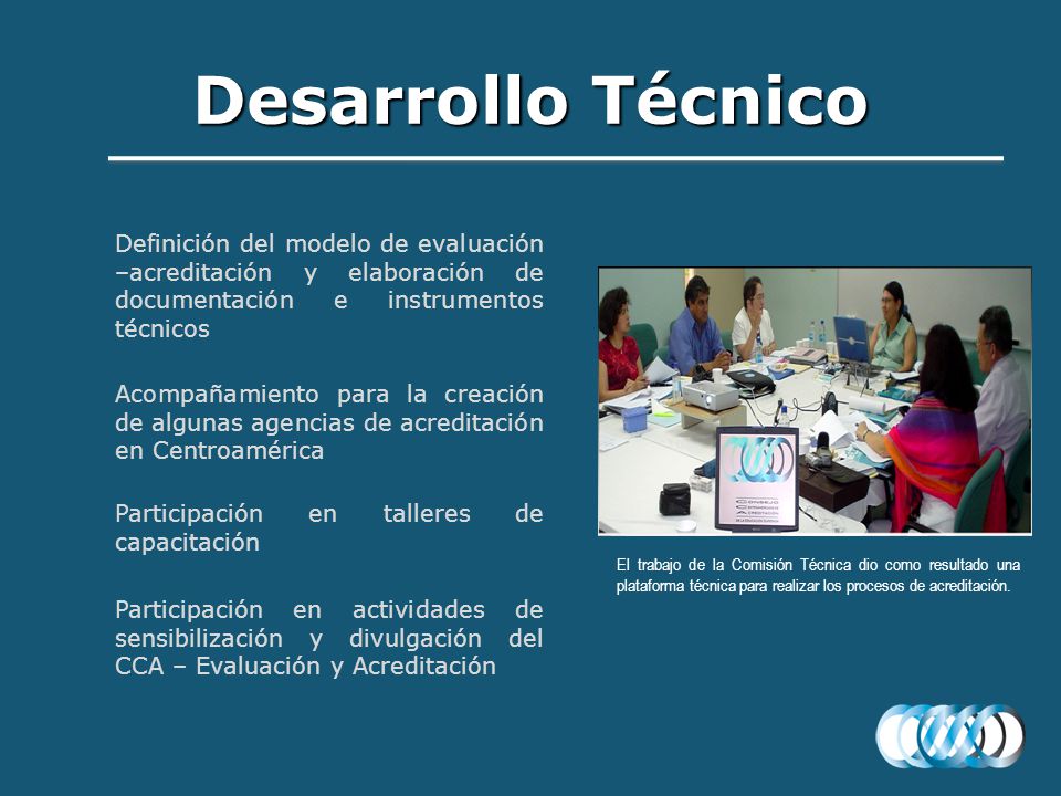 Desarrollo Técnico Definición del modelo de evaluación –acreditación y elaboración de documentación e instrumentos técnicos.