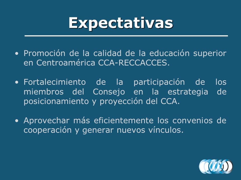 Expectativas Promoción de la calidad de la educación superior en Centroamérica CCA-RECCACCES.