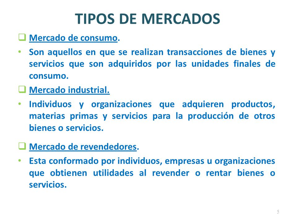 TIPOS DE MERCADOS Mercado de consumo.