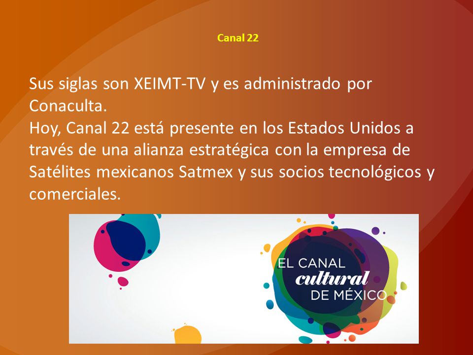 Sus siglas son XEIMT-TV y es administrado por Conaculta.