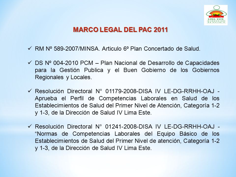 MARCO LEGAL DEL PAC 2011 RM Nº /MINSA. Articulo 6º Plan Concertado de Salud.