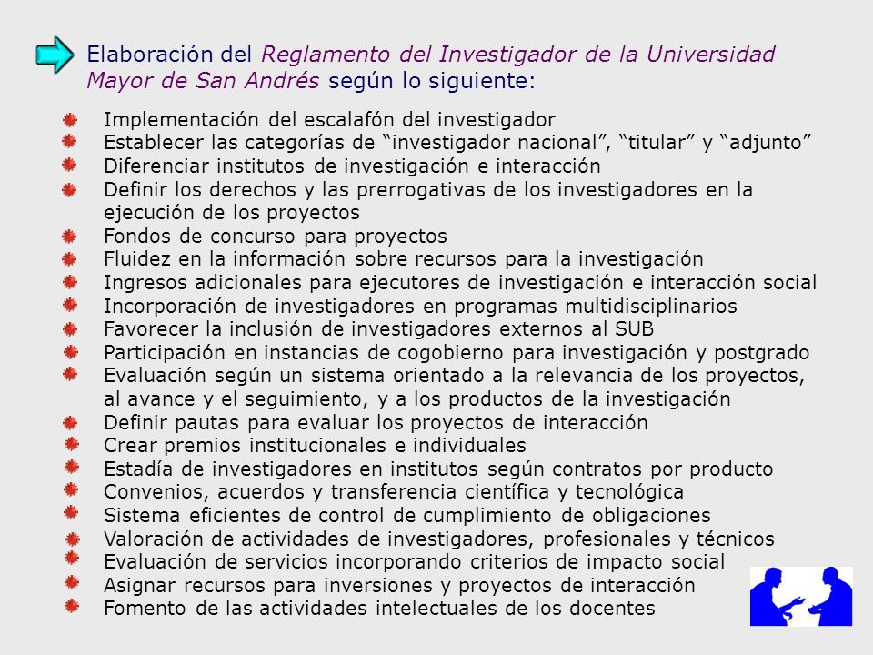 Elaboración del Reglamento del Investigador de la Universidad Mayor de San Andrés según lo siguiente: