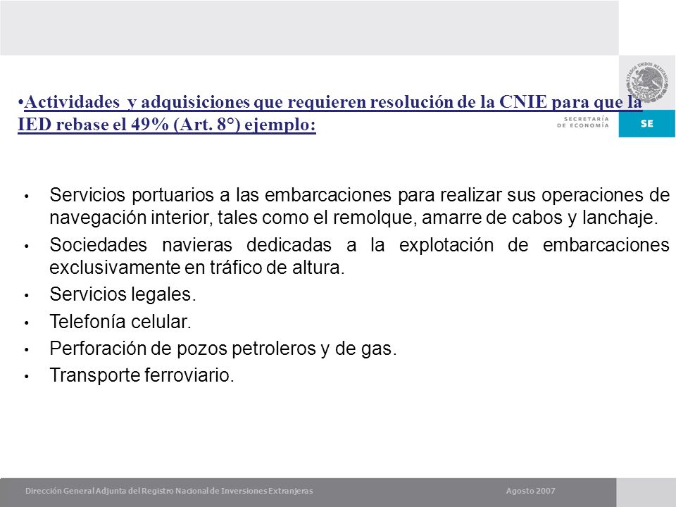 Actividades y adquisiciones que requieren resolución de la CNIE para que la IED rebase el 49% (Art. 8°) ejemplo: