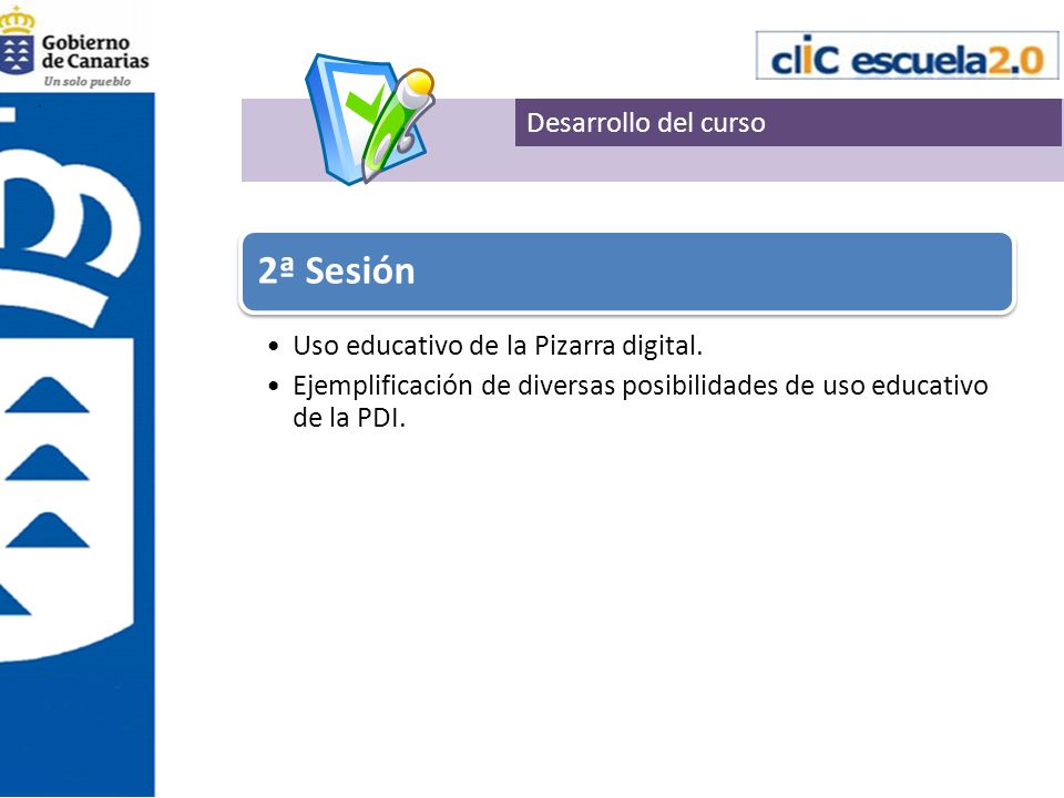 2ª Sesión Desarrollo del curso Uso educativo de la Pizarra digital.