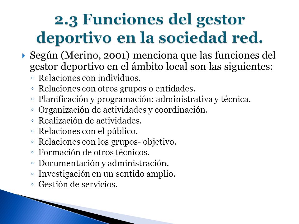 2.3 Funciones del gestor deportivo en la sociedad red.