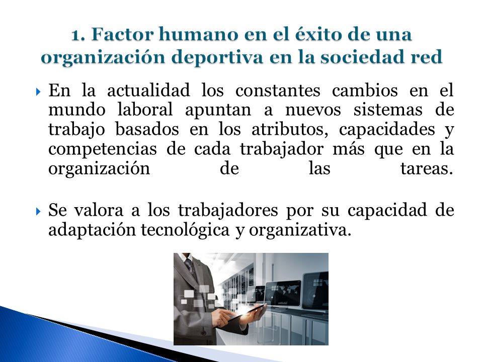 1. Factor humano en el éxito de una organización deportiva en la sociedad red