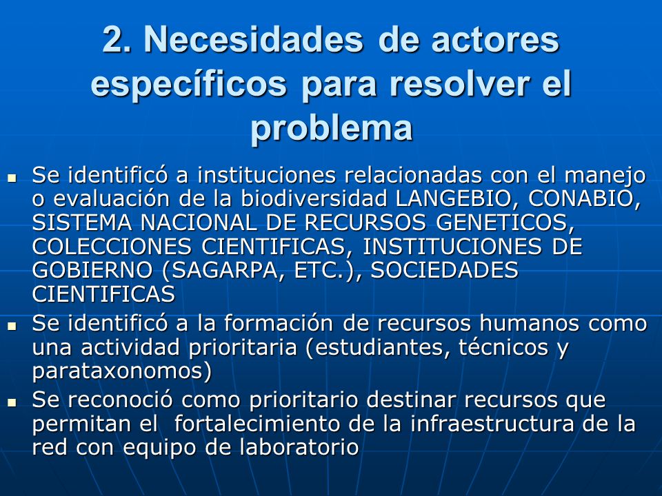 2. Necesidades de actores específicos para resolver el problema