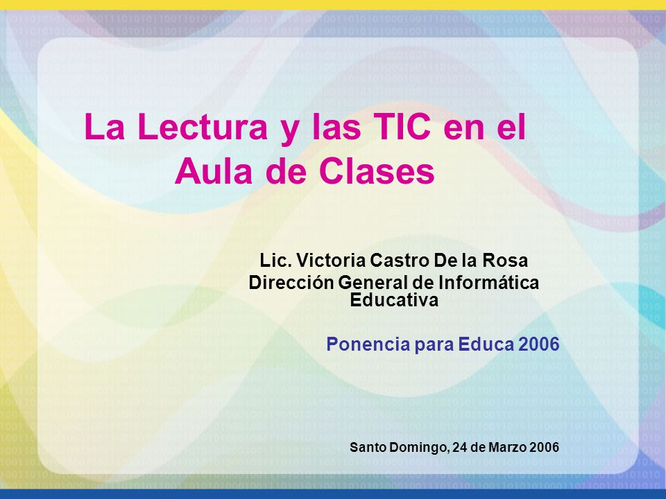 La Lectura y las TIC en el Aula de Clases