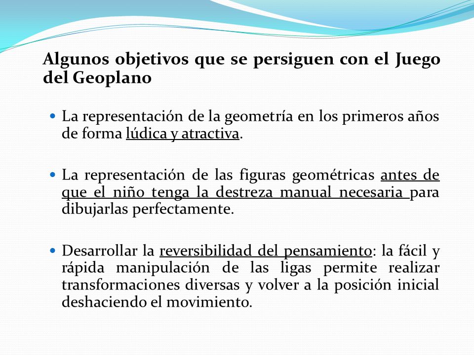 Algunos objetivos que se persiguen con el Juego del Geoplano