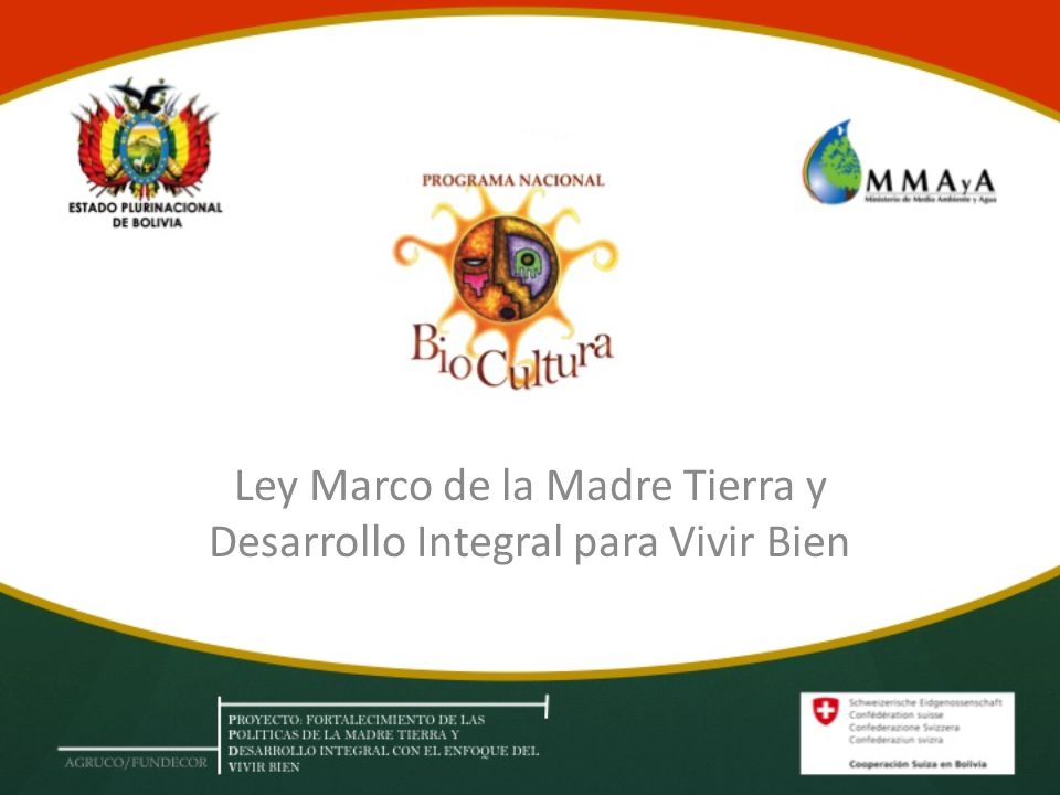 Ley Marco de la Madre Tierra y Desarrollo Integral para Vivir Bien