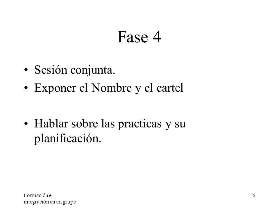 Fase 4 Sesión conjunta. Exponer el Nombre y el cartel