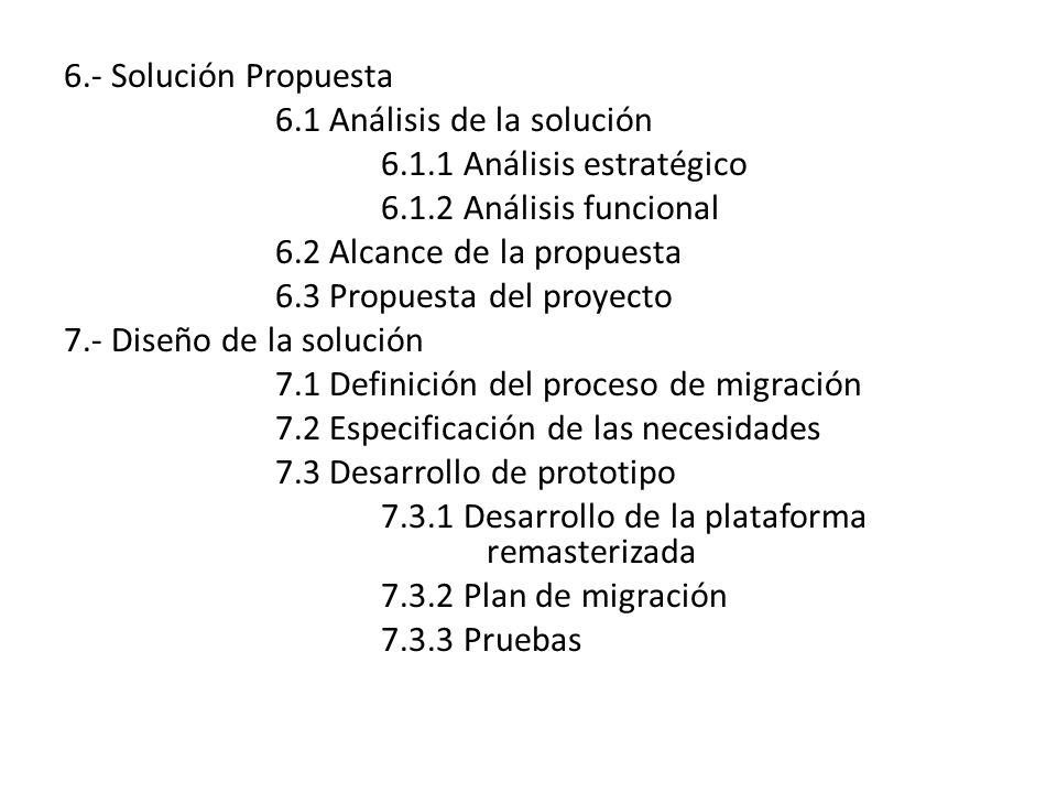 6. - Solución Propuesta 6. 1 Análisis de la solución 6. 1