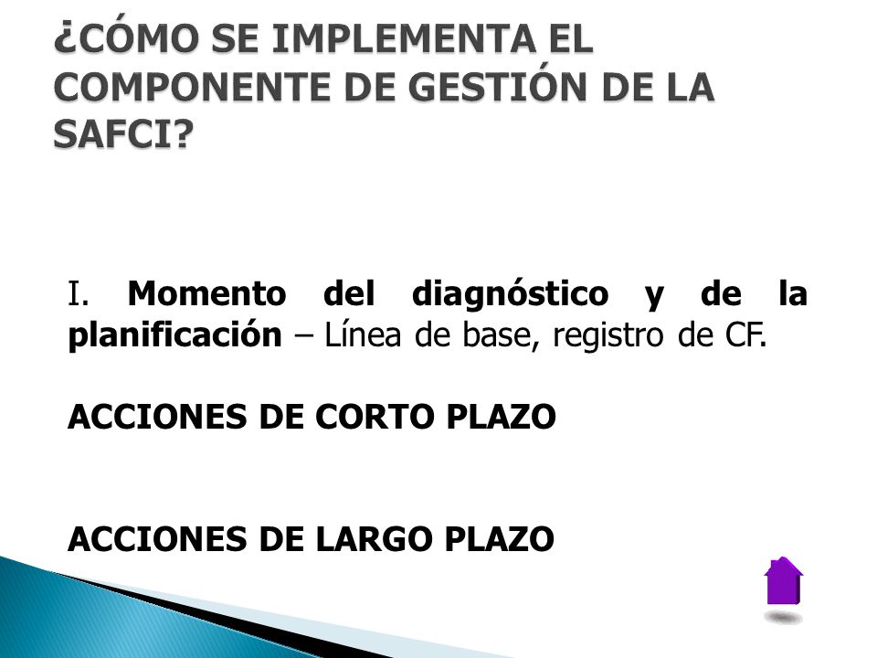 ¿CÓMO SE IMPLEMENTA EL COMPONENTE DE GESTIÓN DE LA SAFCI