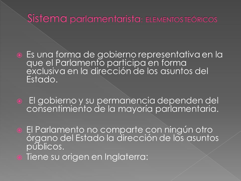 Sistema parlamentarista: ELEMENTOS TEÓRICOS