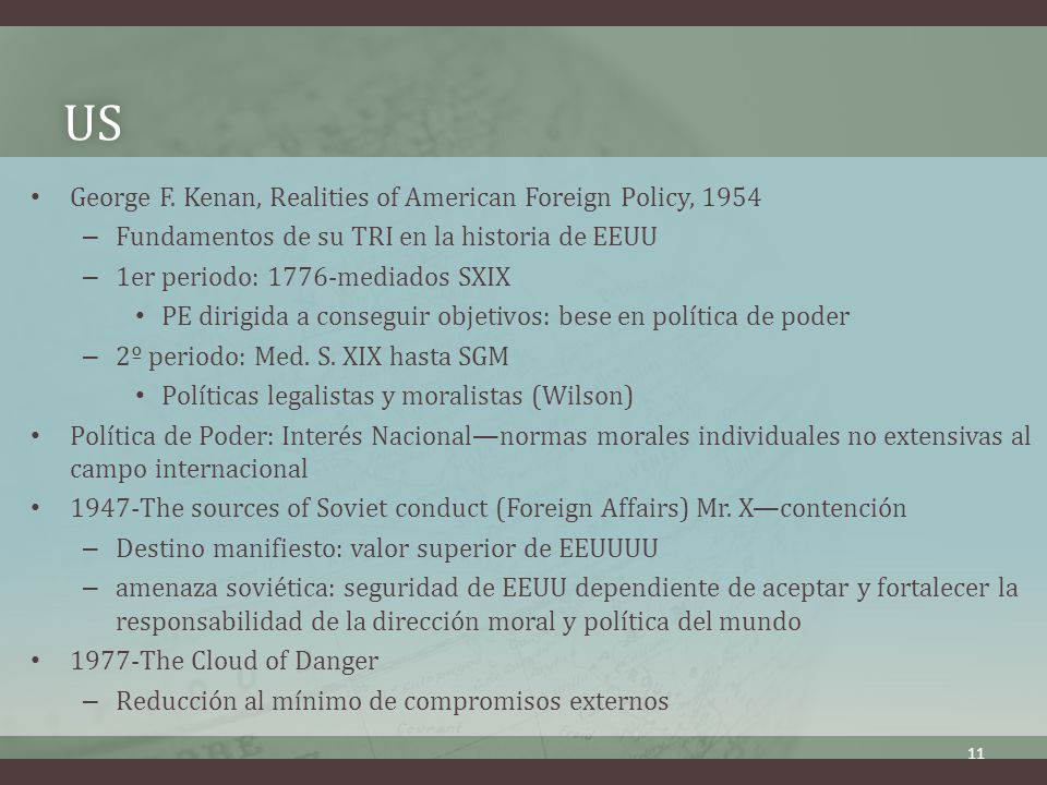 US George F. Kenan, Realities of American Foreign Policy, 1954