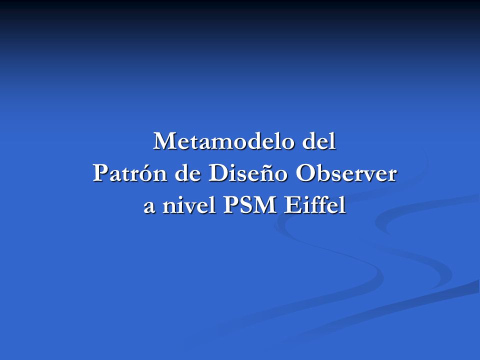 Metamodelo del Patrón de Diseño Observer a nivel PSM Eiffel