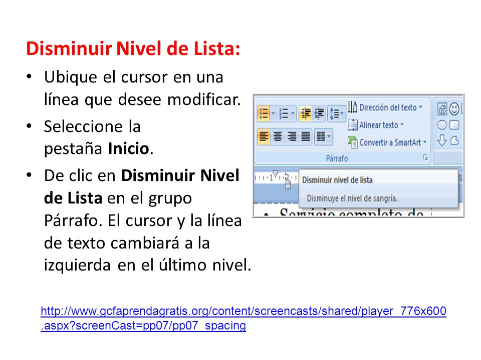 Disminuir Nivel de Lista: