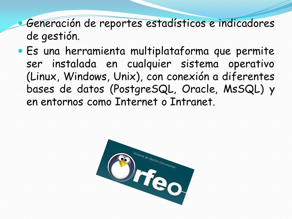 Generación de reportes estadísticos e indicadores de gestión.