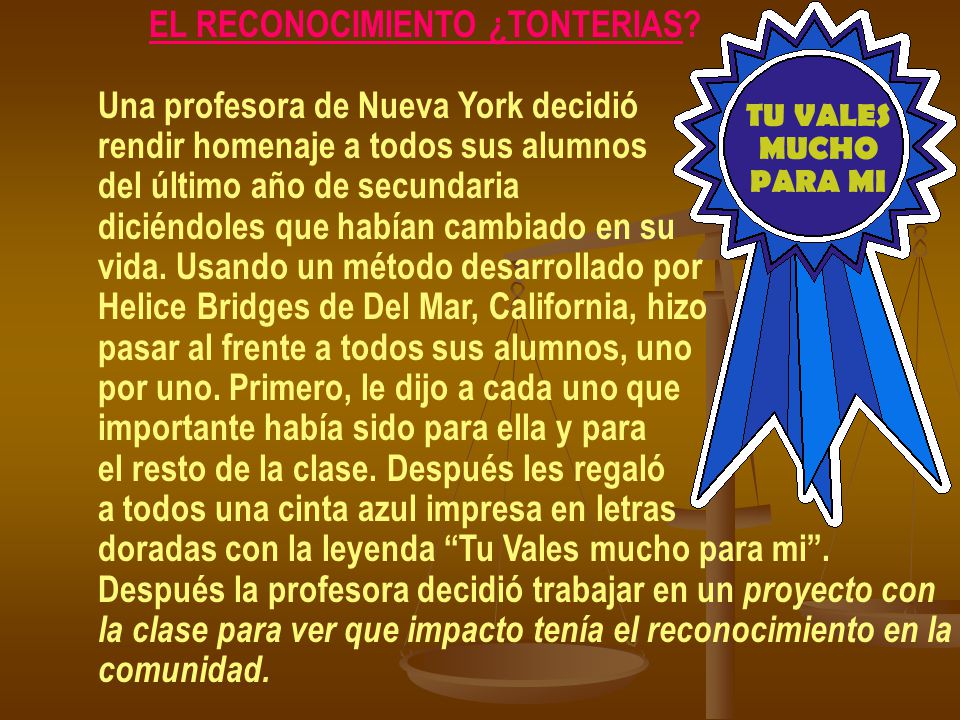 EL RECONOCIMIENTO ¿TONTERIAS Una profesora de Nueva York decidió