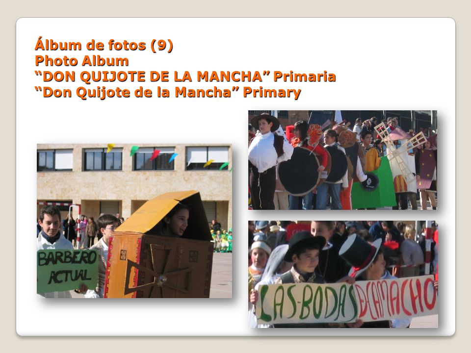 Álbum de fotos (9) Photo Album DON QUIJOTE DE LA MANCHA Primaria Don Quijote de la Mancha Primary