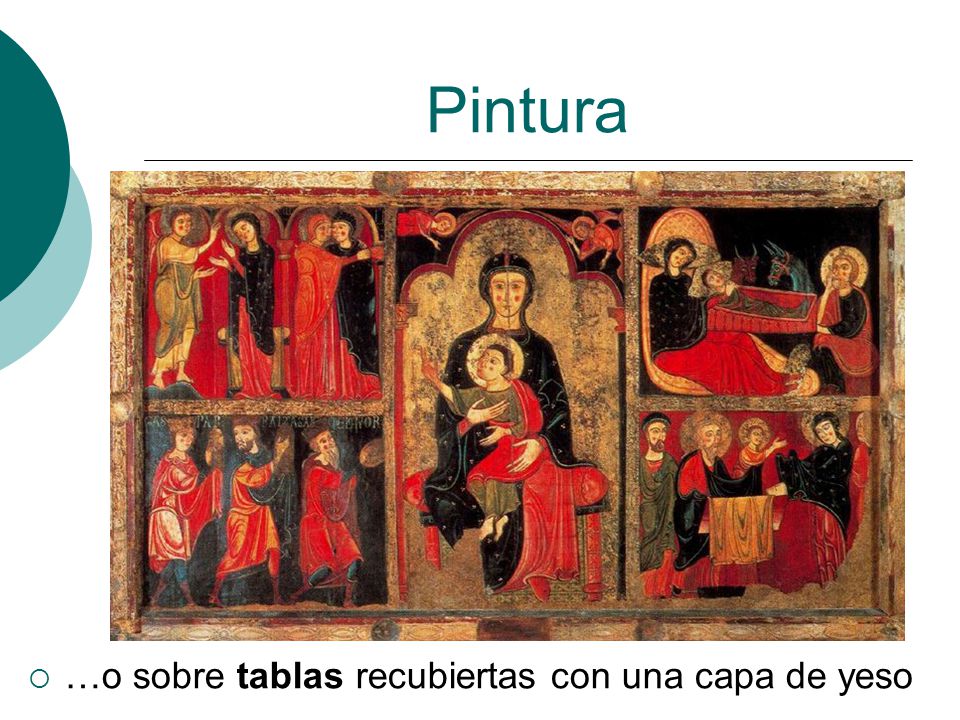 Pintura …o sobre tablas recubiertas con una capa de yeso