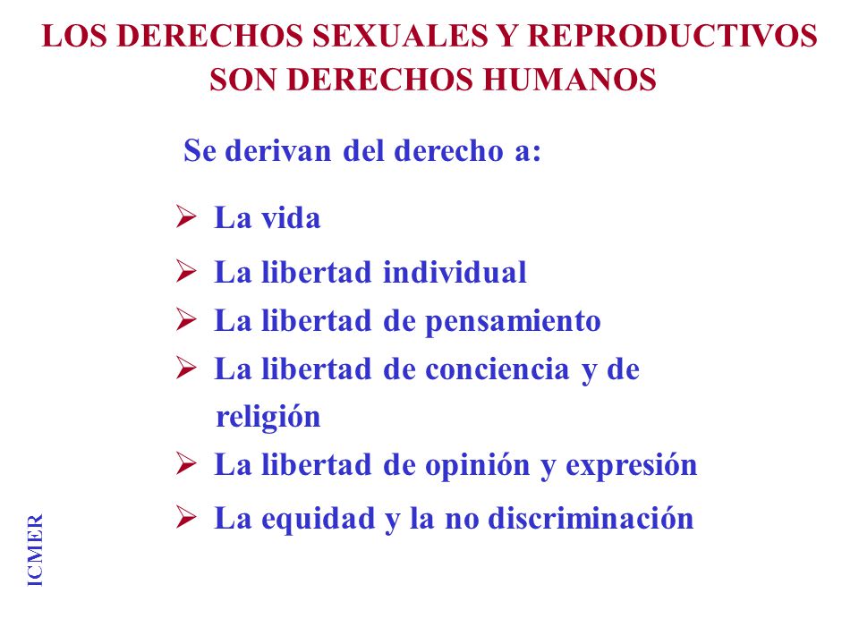 LOS DERECHOS SEXUALES Y REPRODUCTIVOS SON DERECHOS HUMANOS