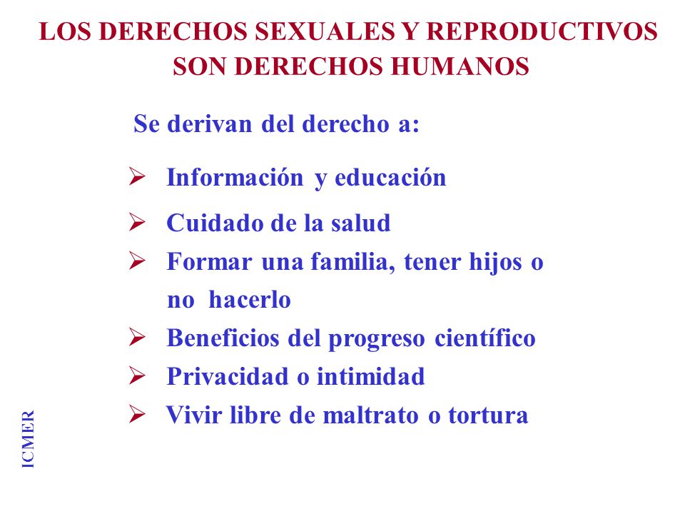 LOS DERECHOS SEXUALES Y REPRODUCTIVOS SON DERECHOS HUMANOS