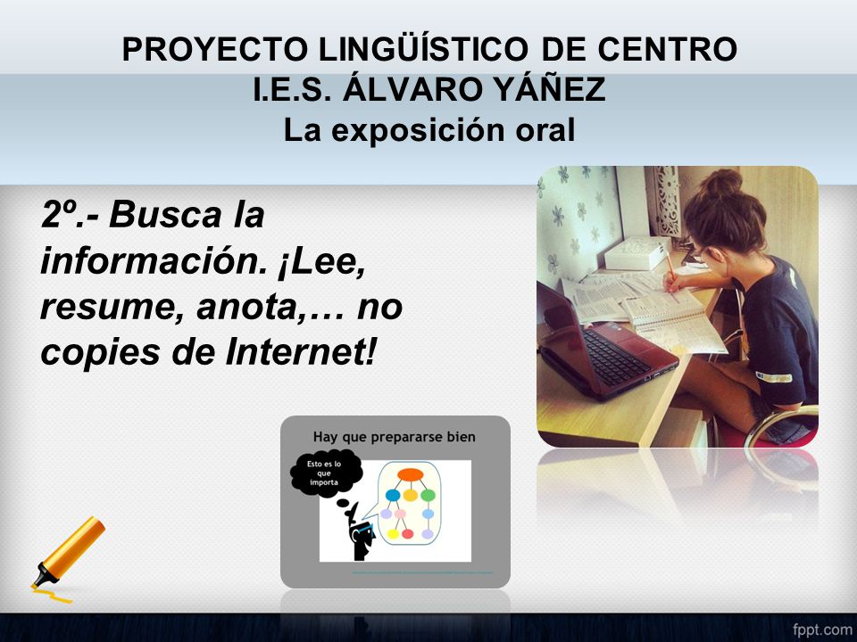 PROYECTO LINGÜÍSTICO DE CENTRO I.E.S. ÁLVARO YÁÑEZ La exposición oral