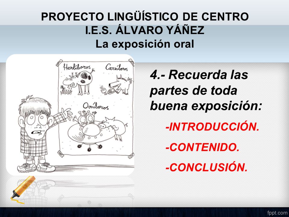 PROYECTO LINGÜÍSTICO DE CENTRO I.E.S. ÁLVARO YÁÑEZ La exposición oral