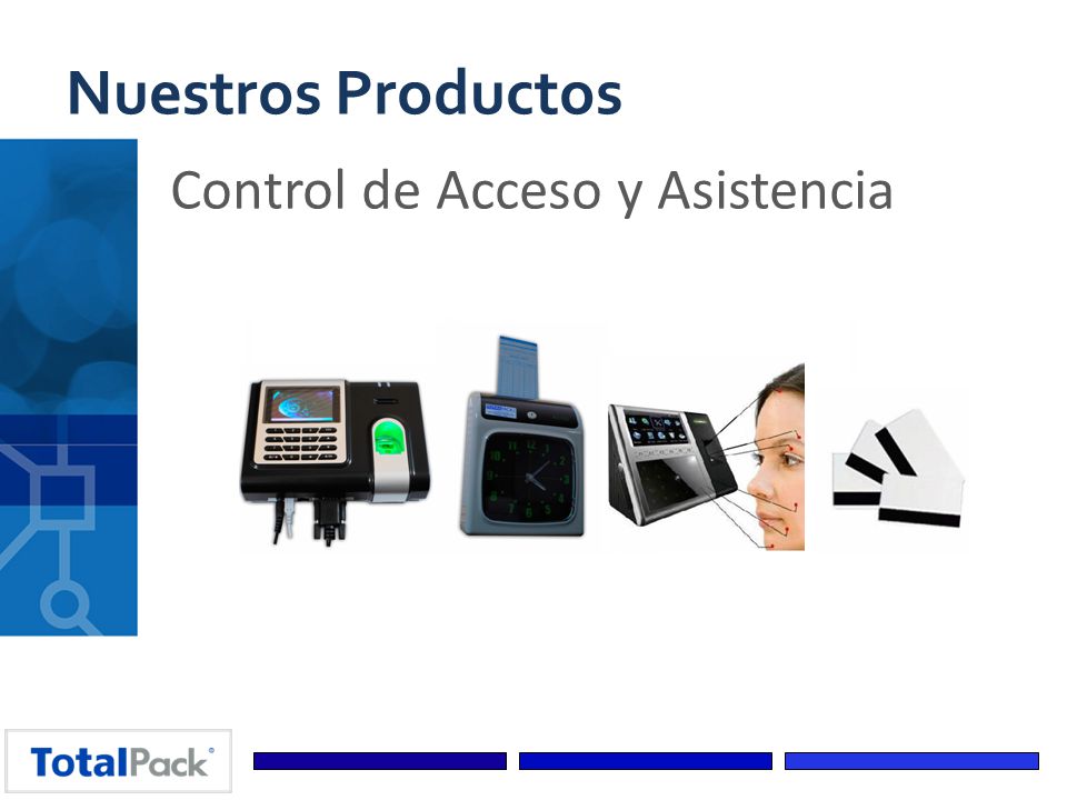 Nuestros Productos Control de Acceso y Asistencia