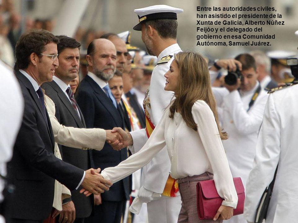 Entre las autoridades civiles, han asistido el presidente de la Xunta de Galicia, Alberto Núñez Feijóo y el delegado del gobierno en esa Comunidad Autónoma, Samuel Juárez.