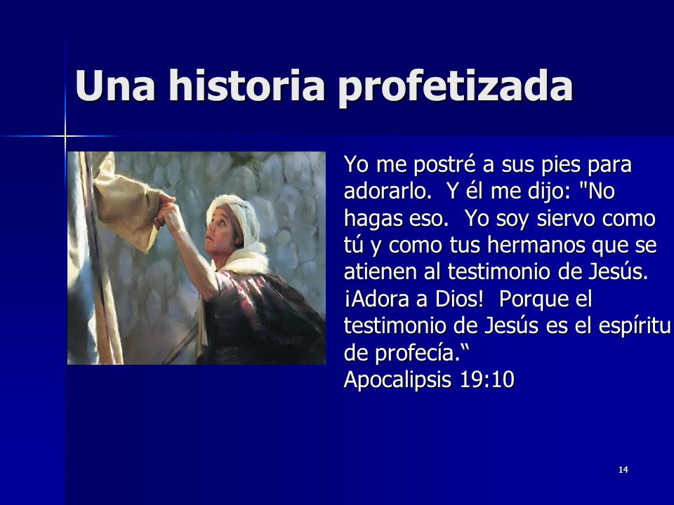 Una historia profetizada