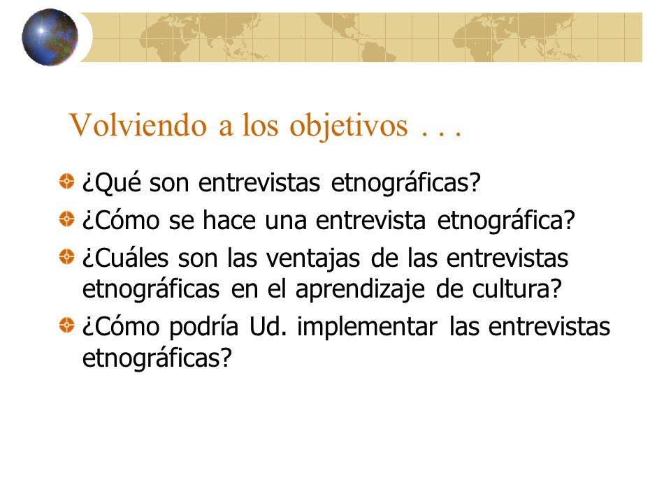 Volviendo a los objetivos . . .