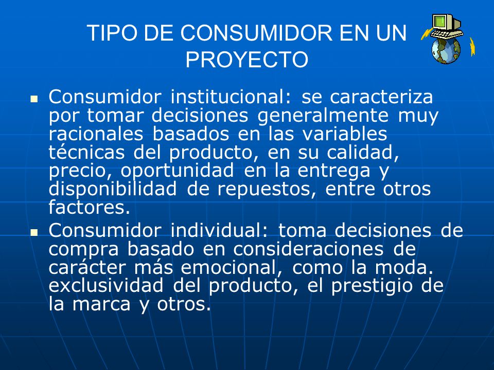 TIPO DE CONSUMIDOR EN UN PROYECTO