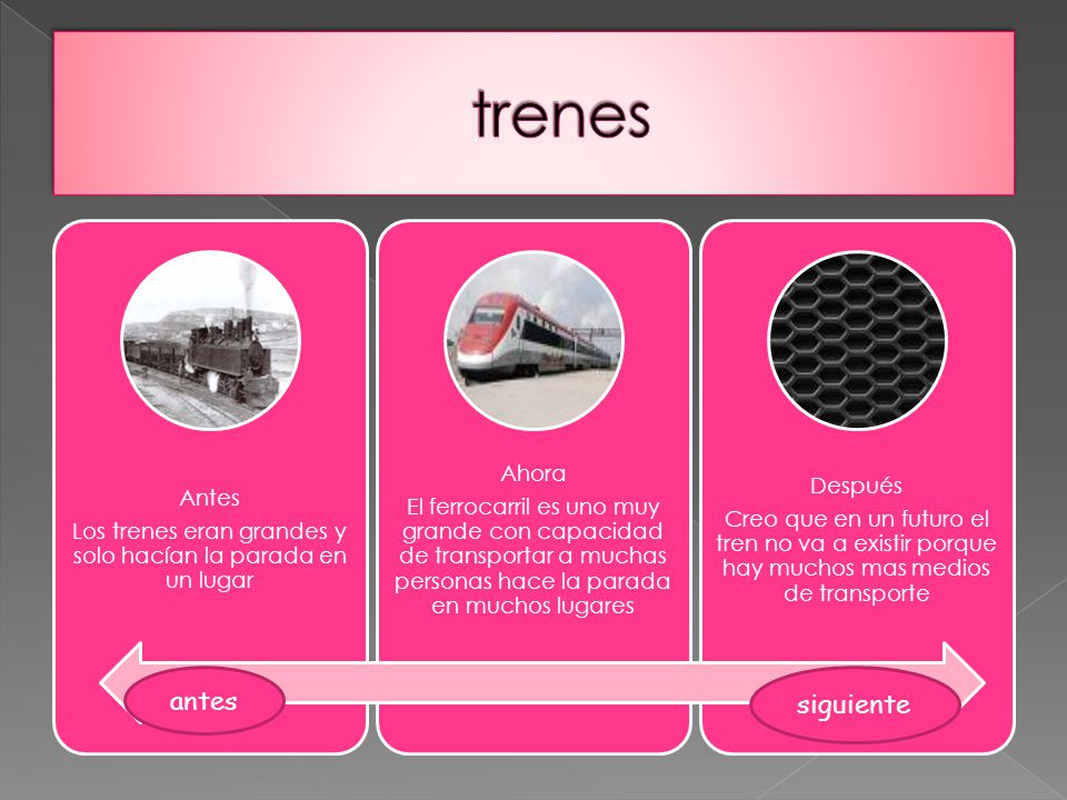 Los trenes eran grandes y solo hacían la parada en un lugar