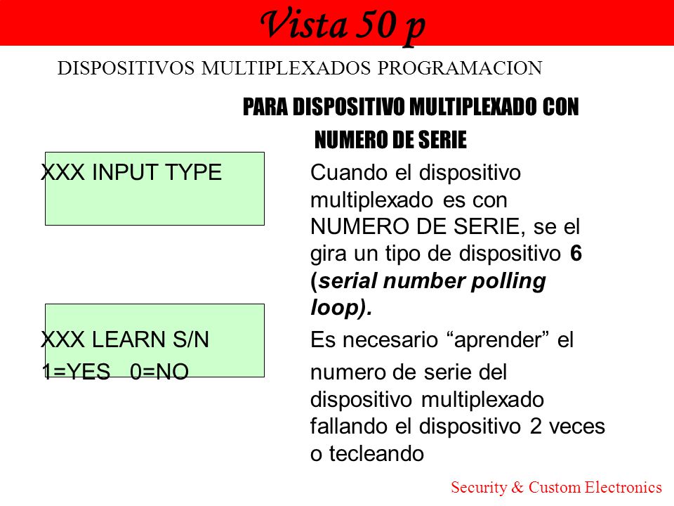 Vista 50 p Honeywell PARA DISPOSITIVO MULTIPLEXADO CON NUMERO DE SERIE