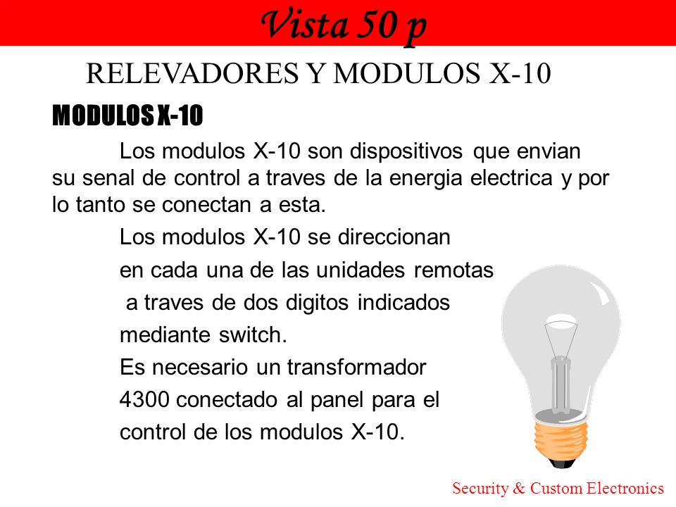 Vista 50 p Honeywell RELEVADORES Y MODULOS X-10 MODULOS X-10