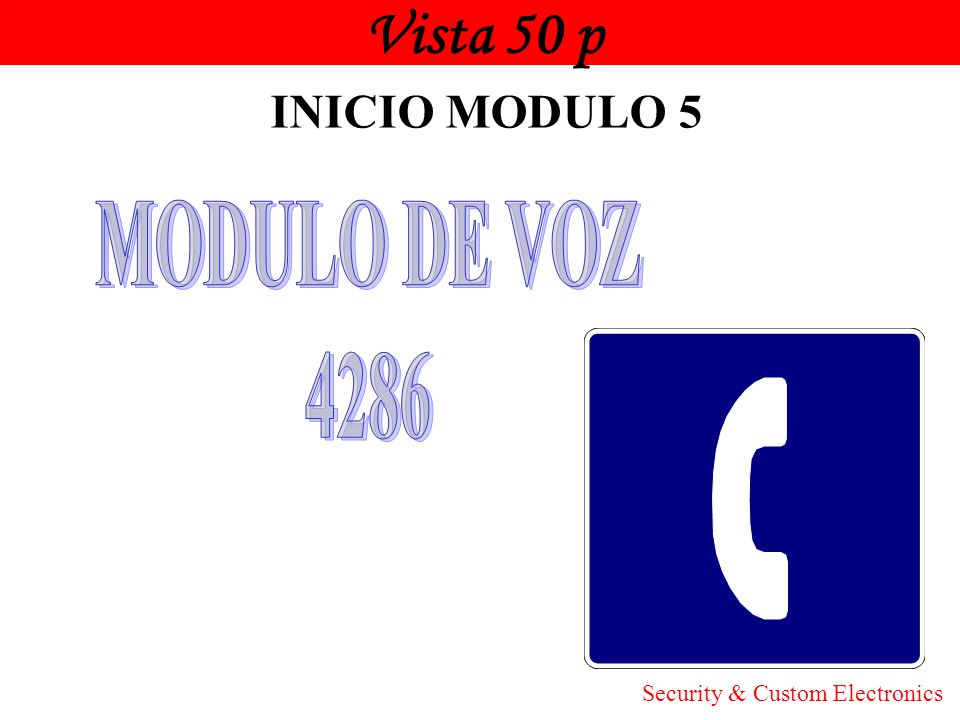 Vista 50 p INICIO MODULO 5 MODULO DE VOZ 4286 Honeywell
