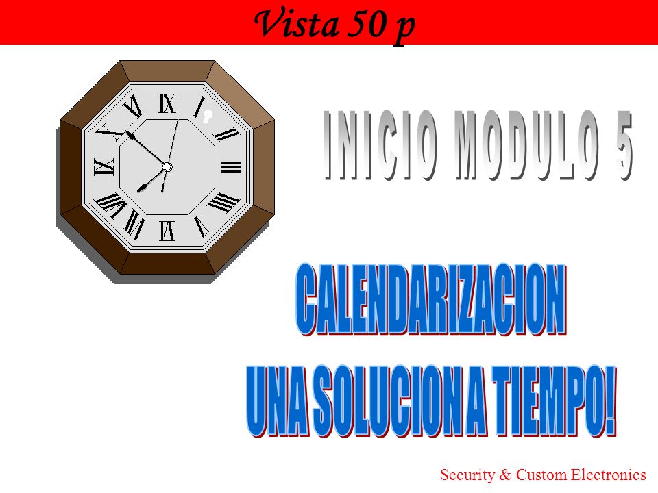 Vista 50 p INICIO MODULO 5 CALENDARIZACION UNA SOLUCION A TIEMPO!