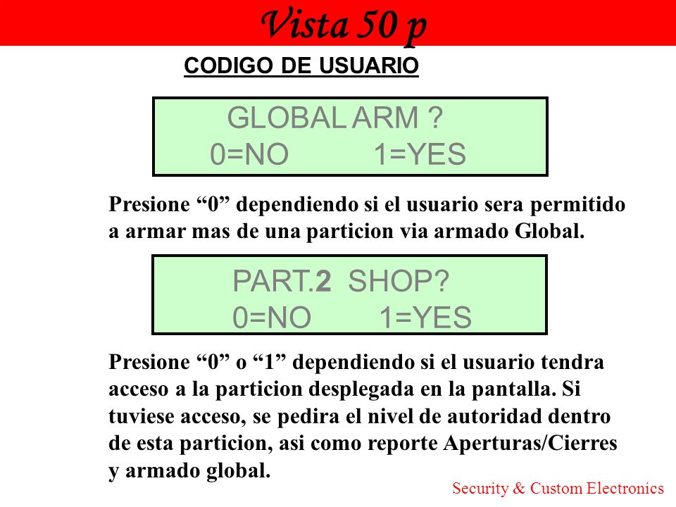 Vista 50 p Honeywell GLOBAL ARM 0=NO 1=YES PART.2 SHOP 0=NO 1=YES