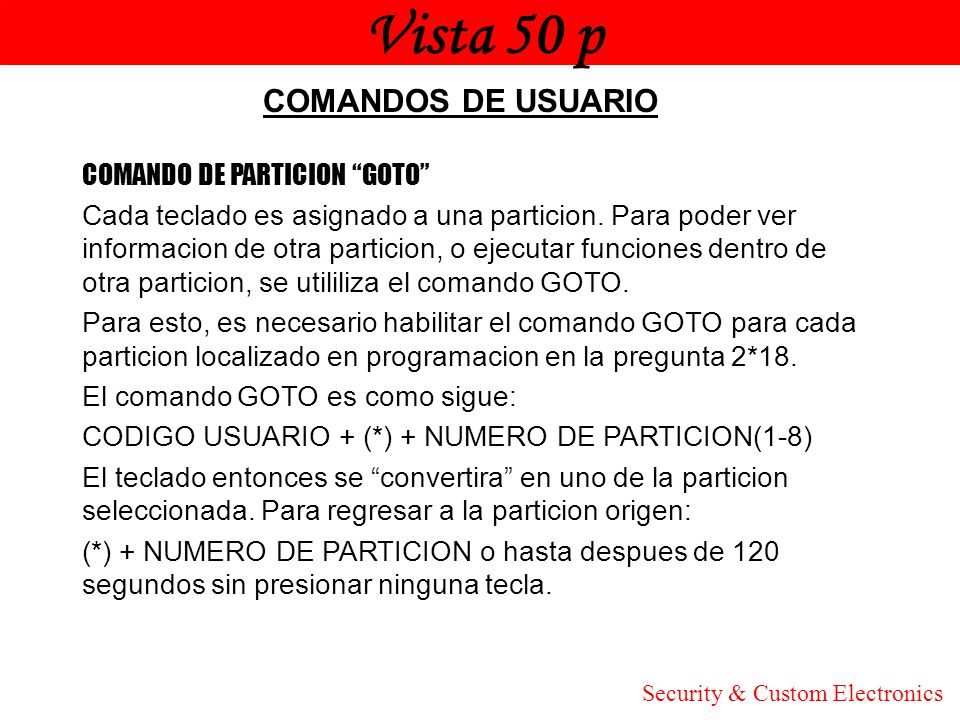 Vista 50 p Honeywell COMANDOS DE USUARIO COMANDO DE PARTICION GOTO