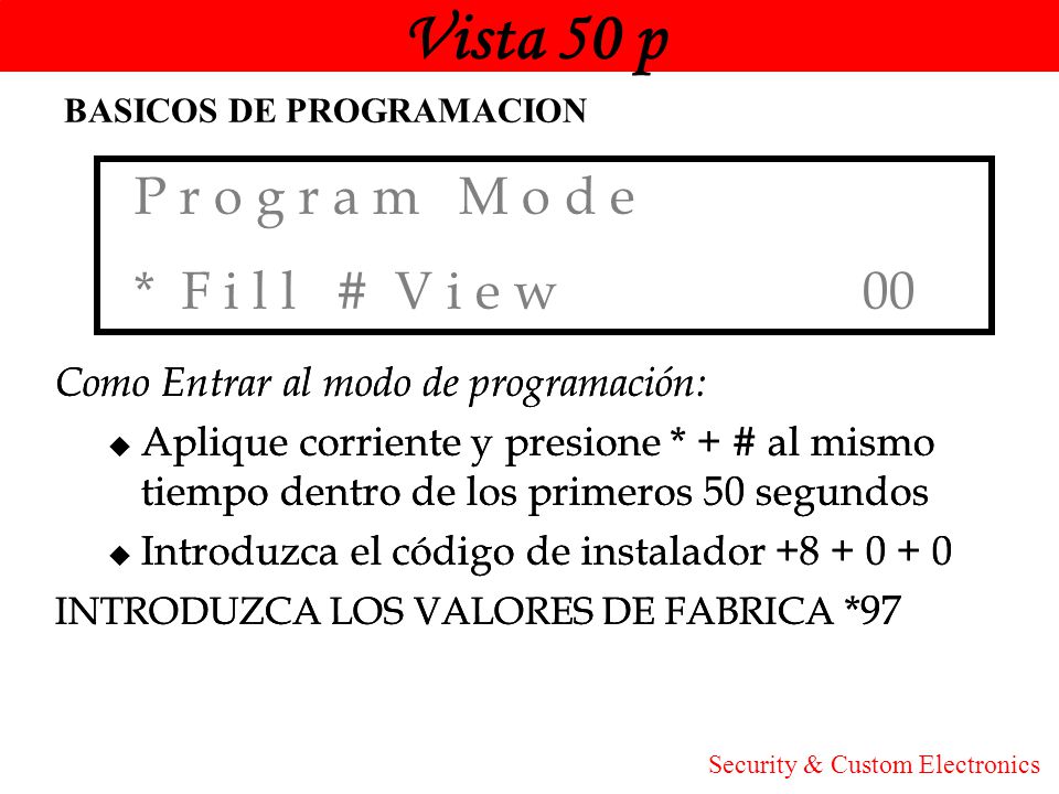 Vista 50 p P r o g r a m M o d e * F i l l # V i e w 00 Honeywell