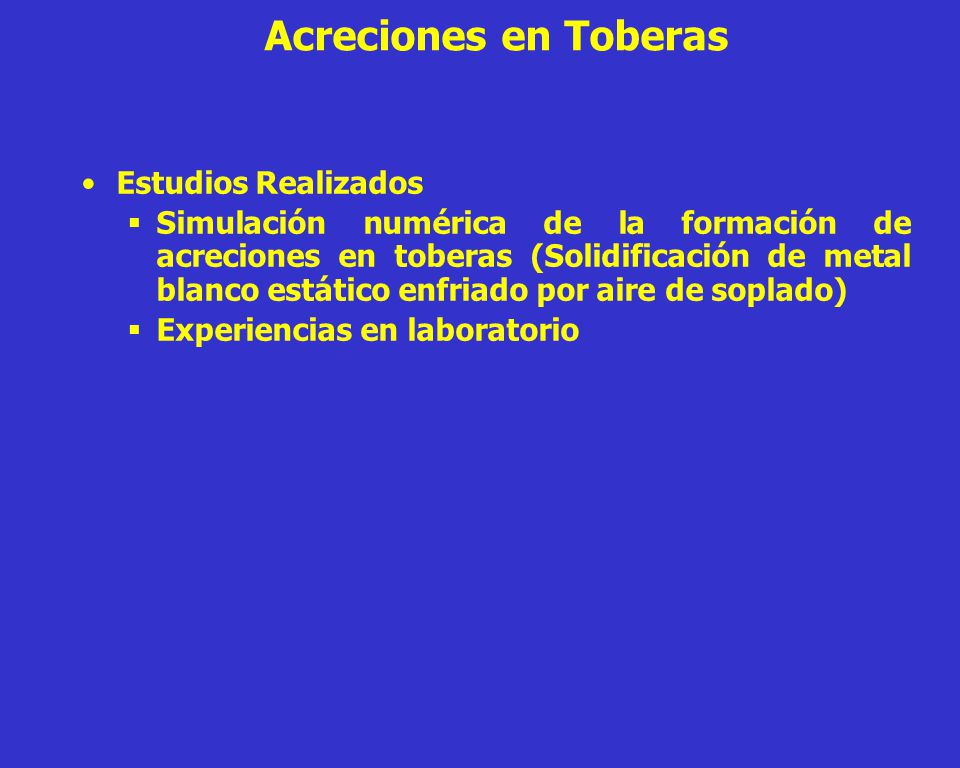 Acreciones en Toberas Estudios Realizados