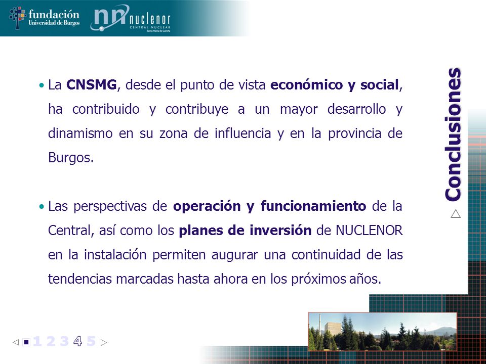 La CNSMG, desde el punto de vista económico y social, ha contribuido y contribuye a un mayor desarrollo y dinamismo en su zona de influencia y en la provincia de Burgos.