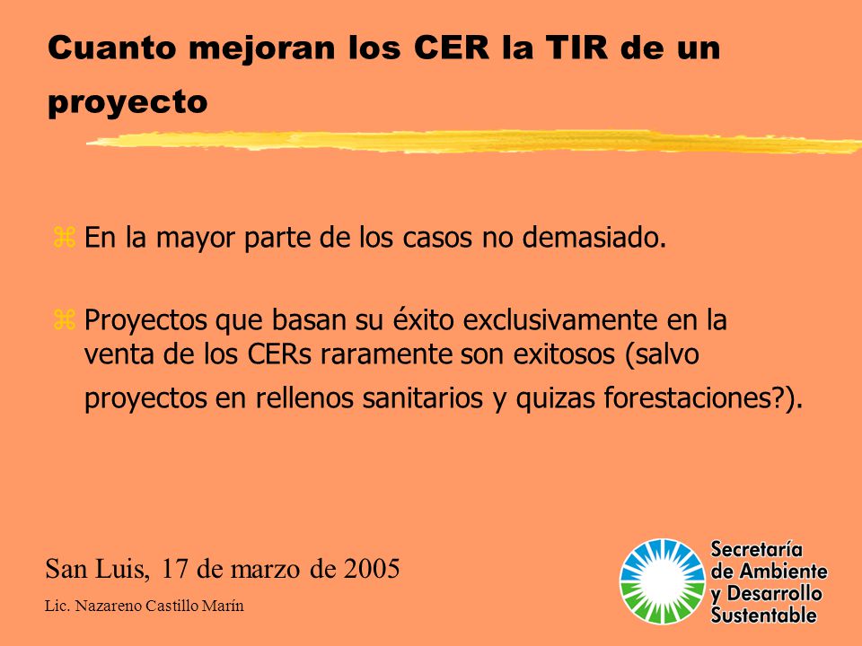 Cuanto mejoran los CER la TIR de un proyecto