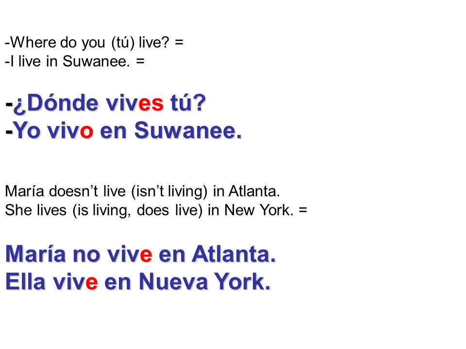 María no vive en Atlanta. Ella vive en Nueva York.