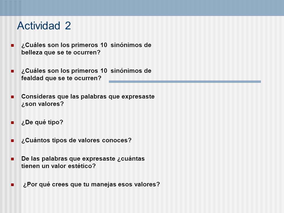 Actividad 2 ¿Cuáles son los primeros 10 sinónimos de belleza que se te ocurren
