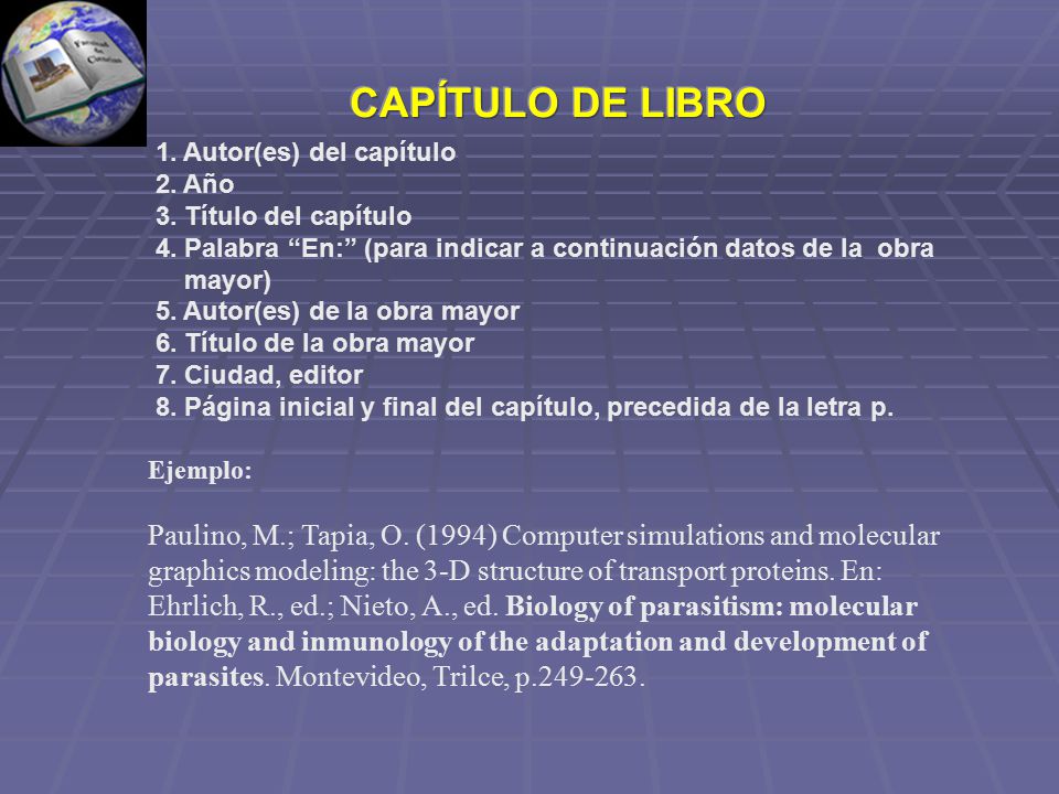 CAPÍTULO DE LIBRO 1. Autor(es) del capítulo. 2. Año. 3. Título del capítulo. 4. Palabra En: (para indicar a continuación datos de la obra.
