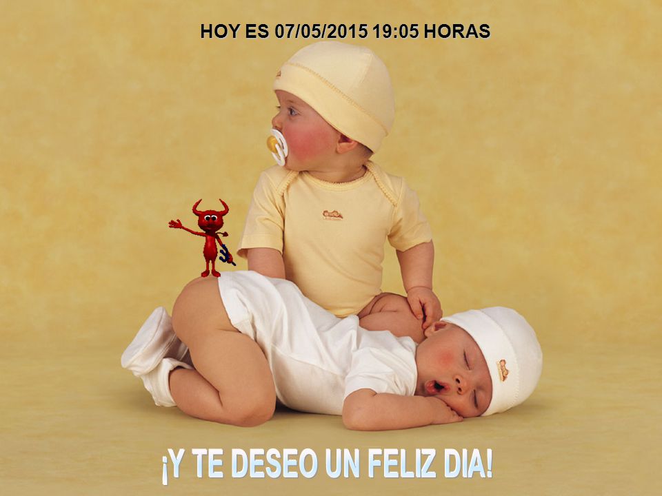 HOY ES 15/04/2017 9:48 HORAS ¡Y TE DESEO UN FELIZ DIA!