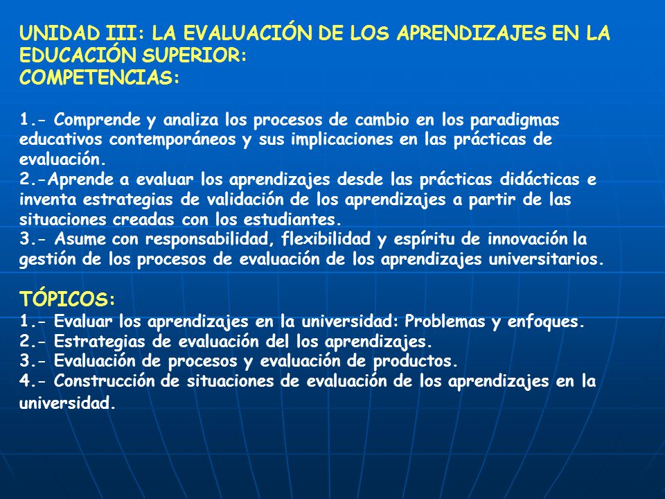 UNIDAD III: LA EVALUACIÓN DE LOS APRENDIZAJES EN LA EDUCACIÓN SUPERIOR: